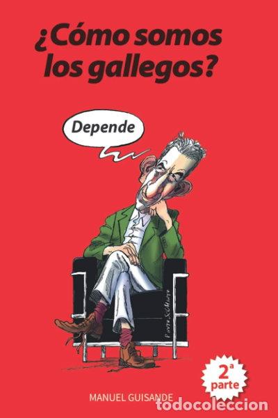 Libros: &iquest;C&oacute;mo somos los gallegos?, depende 2&ordf; parte- 9788409075119