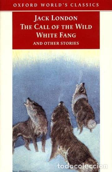 Libros: The Call of the Wild, White Fang, and Other Stories- 9780192835147