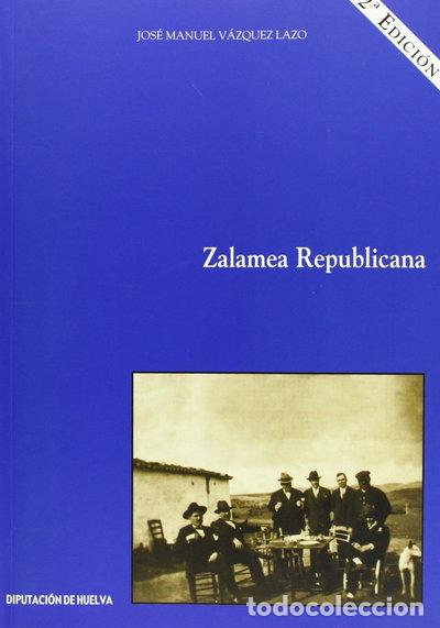 Libros: Zalamea republicana- 9788481633320 - Foto 1