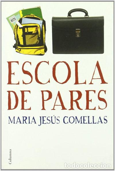 Libros: Escola de pares- 9788466408455 - Foto 1