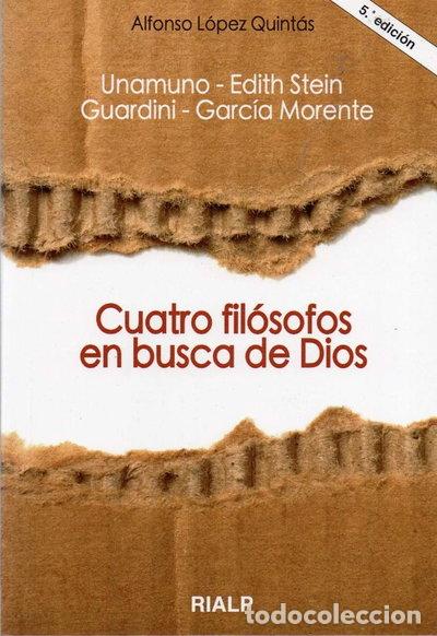 Libri di seconda mano: Cuatro fil&oacute;sofos en busca de Dios- 9788432132629