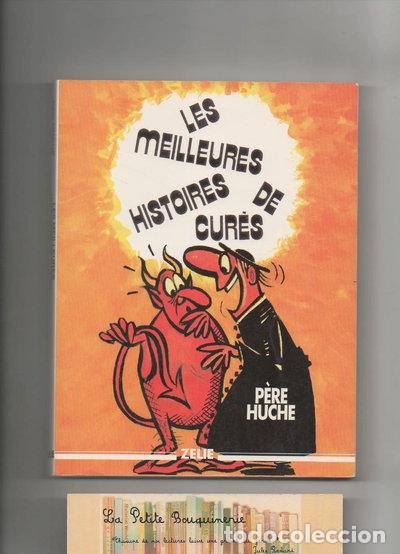 Libri di seconda mano: Les meilleures histoires de cur&eacute;s- 9782840690269