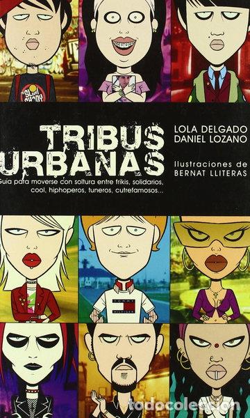 Libros: Tribus urbanas- 9788497342049