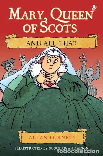 Livros em segunda m&atilde;o: Mary Queen of Scots and All That- 9781841584997