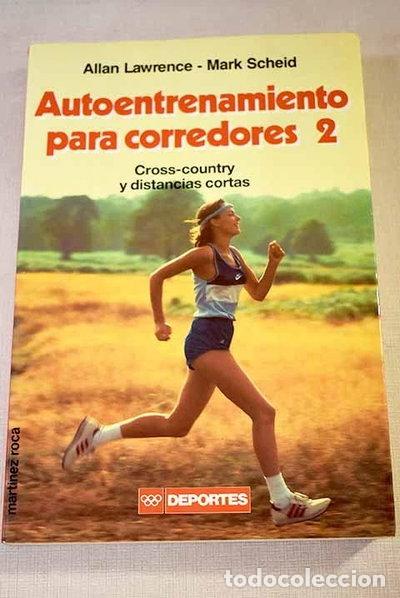 Libros: Autoentrenamiento para corredores 2- 9788427013575