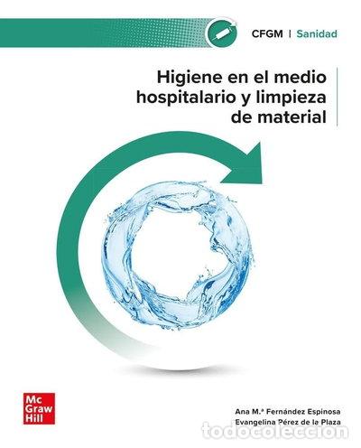 Libros: Higiene en el medio hospitalario y limpieza de material- 9788448642341