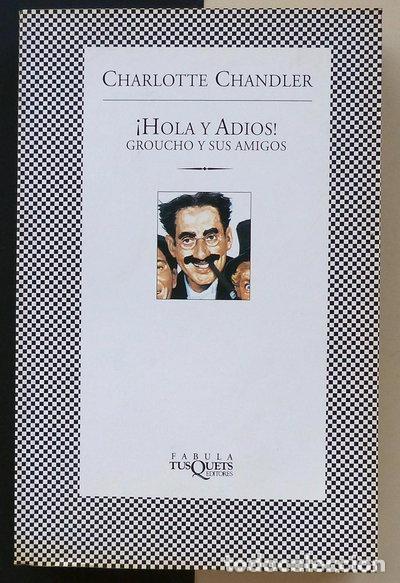 Libros: &iexcl;Hola y adi&oacute;s! Groucho y sus amigos- 9788483105290
