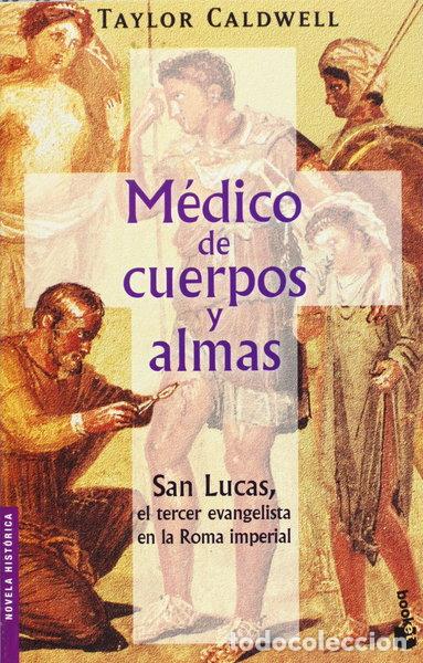 Libros: M&eacute;dico de cuerpos y almas- 9788427028371
