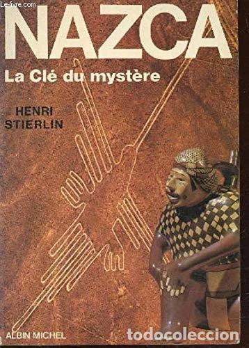 Livros em segunda m&atilde;o: Nazca: La Cl&eacute; du Myst&egrave;re- 9782226018649