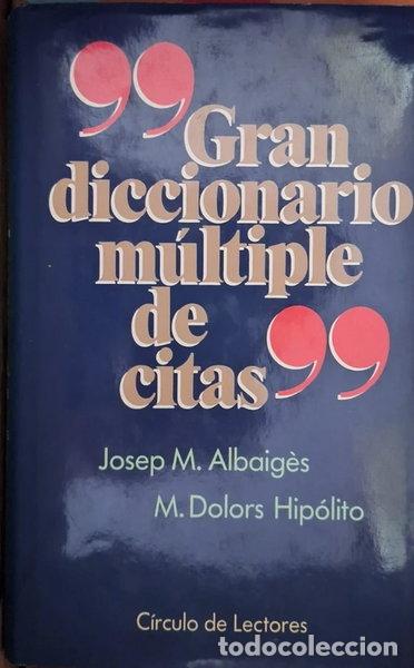 Libros: Gran diccionario m&uacute;ltiple de citas- 9788422636328
