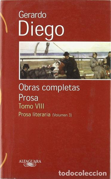Libros: Obras completas Prosa Tomo VIII- 9788420442297