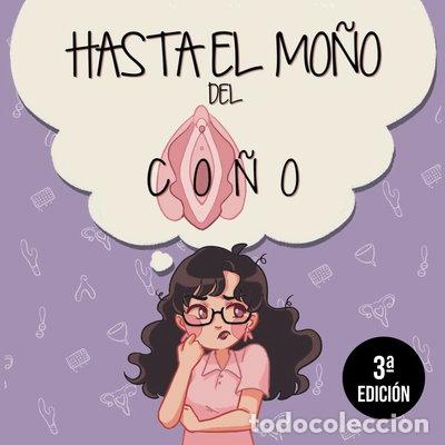 Libros: Hasta el mo&ntilde;o del co&ntilde;o- 9788409553020