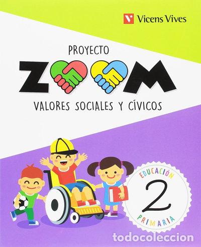 Libros: Valores Sociales y C&iacute;vicos 2 (Proyecto Zoom)- 9788468254982