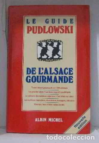 Libros: Le guide Pudlowski 1992 de l'Alsace gourmande- 9782226056993
