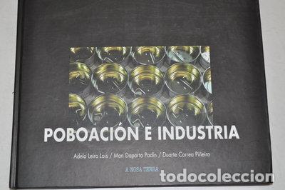Libros: Galiza. Poboaci&oacute;n e industria- 9788496403345 - Foto 1