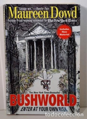 Libri di seconda mano: Bushworld: Enter at Your Own Risk- 9780425202760