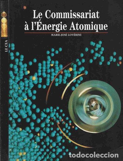 Libri di seconda mano: Le Commissariat &agrave; l'&Eacute;nergie Atomique- 9782070533374
