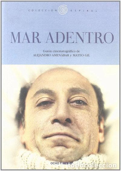 Libros: Mar adentro. Gui&oacute;n cinematogr&aacute;fico- 9788495839794