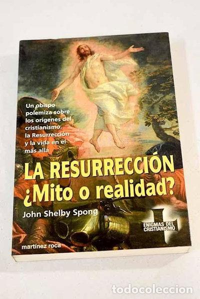 Libros: La resurrecci&oacute;n, &iquest;mito o realidad?- 9788427021082