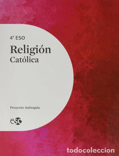 Libros: Religi&oacute;n Cat&oacute;lica 4&ordm; ESO- 9788480775410