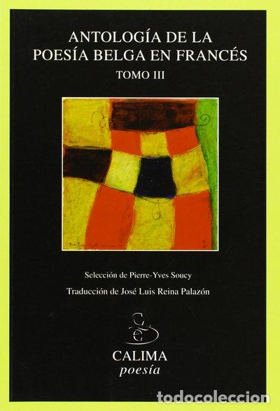 B&uuml;cher: Antolog&iacute;a de la poes&iacute;a belga en franc&eacute;s (Tomo III)- 9788489972964