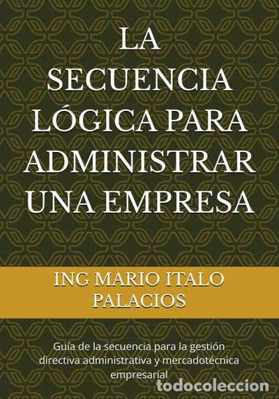 B&uuml;cher: La secuencia l&oacute;gica para administrar una empresa- 9798668548705