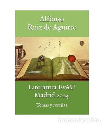 Libros: Literatura EvAU Madrid 2024: Temas y rese&ntilde;as- 9798871337950
