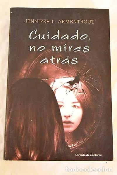 Libros: Cuidado, no mires atr&aacute;s- 9788467263589