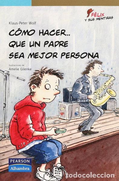 books: C&oacute;mo hacer...que un padre sea mejor persona- 9788420545615