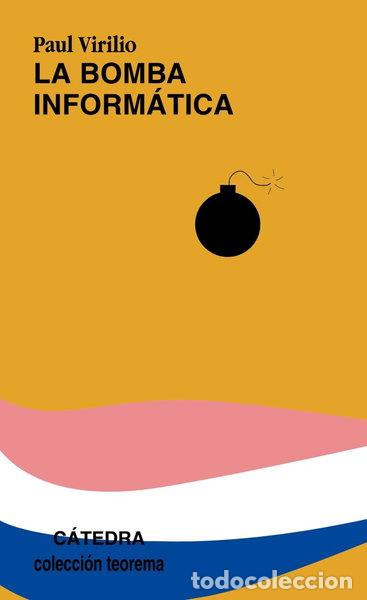 Libros: La bomba inform&aacute;tica- 9788437617442