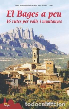 books: El Bages a peu. 16 rutes per valls i muntanyes- 9788495695840