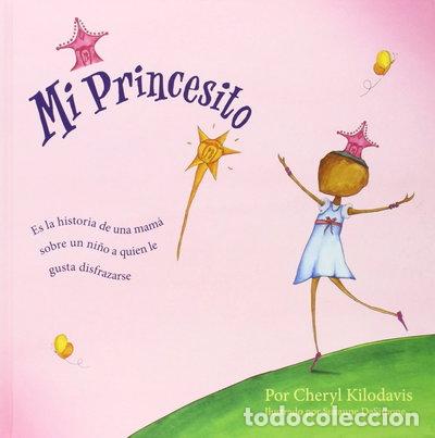 B&uuml;cher: MI PRINCESITO- 9788472907010