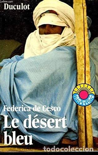 Libros: Le d&eacute;sert bleu- 9782801100806
