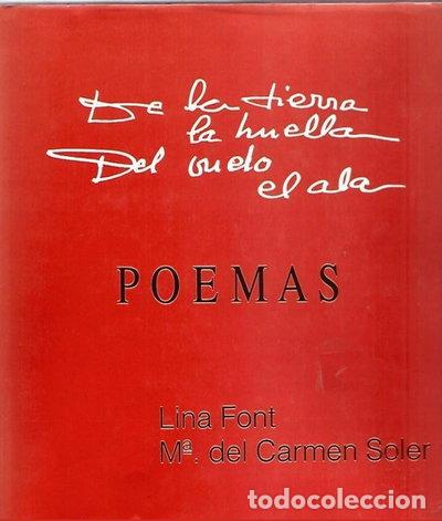 Libri di seconda mano: Poemas. De la tierra la huella. Del vuelo al ala- 9788440486301