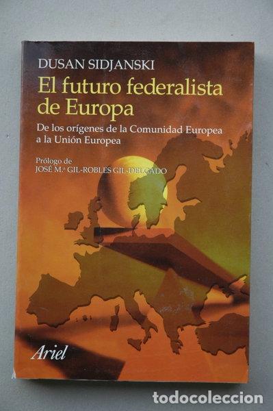 B&uuml;cher: El futuro federalista de Europa- 9788434474666