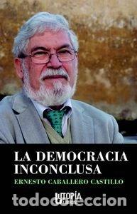 B&uuml;cher: La democracia inconclusa- 9788494318658