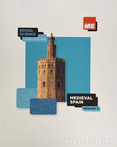Libros: Medieval Spain. Social Science Learn Together 5&ordm;- 9788417621957