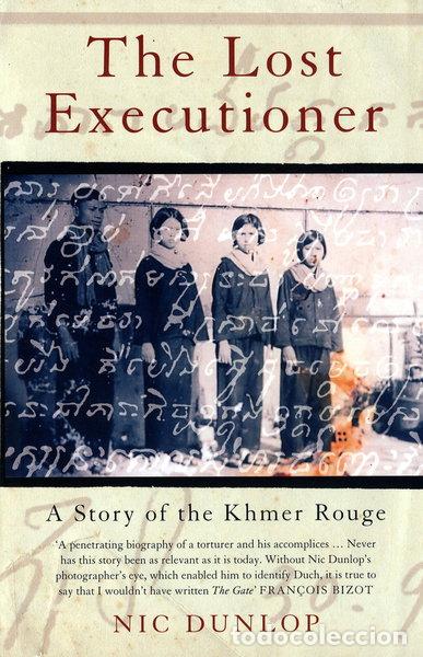 Libros: The Lost Executioner: A Story of the Khmer Rouge- 9780747566717