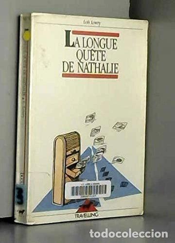 Libros: La longue qu&ecirc;te de Nathalie- 9782801106204