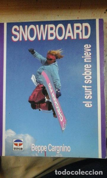 Livres: Snowboard. El surf sobre nieve- 9788479020842