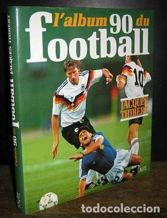 Libri di seconda mano: L'album du football 1990- 9782828904883