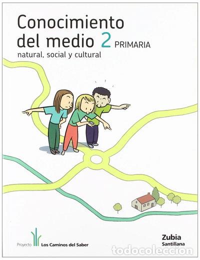 Libros: Conocimiento del medio 2 primaria: natural, social y cultural- 9788498941203