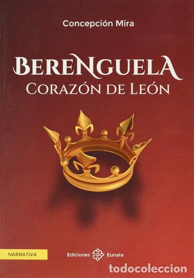 Libros: Berenguela coraz&oacute;n de le&oacute;n- 9788477684282