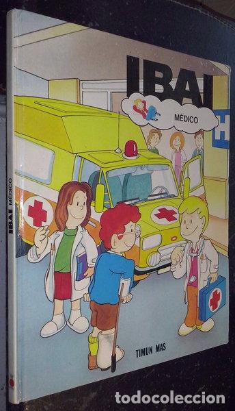 Livres: Ibai m&eacute;dico- 9788477225027