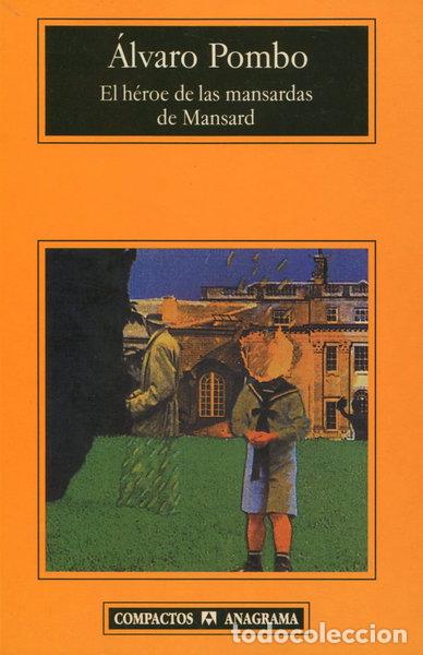 Libros: El h&eacute;roe de las mansardas de Mansard- 9788433920270