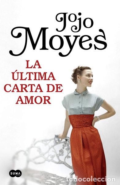 Libros: La &uacute;ltima carta de amor- 9788491292999
