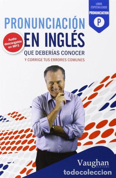 Livres: Pronunciaci&oacute;n en ingl&eacute;s que deber&iacute;as conocer- 9788492879410