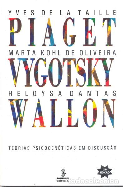Libros: Piaget, Vygotsky e Wallon: Teorias psicogen&eacute;ticas em discuss&atilde;o- 9788532304124