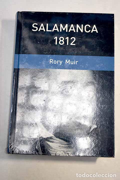 Livres: Salamanca 1812: el triunfo de Wellington.- Muir, Rory