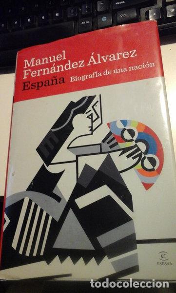 Livres: Espa&ntilde;a. Biograf&iacute;a de una naci&oacute;n- 9788467032659